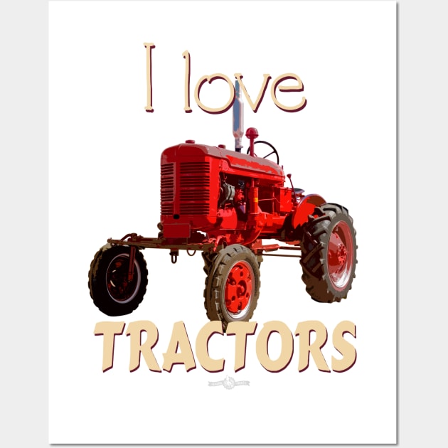 I Love Tractors Farmall Wall Art by seadogprints